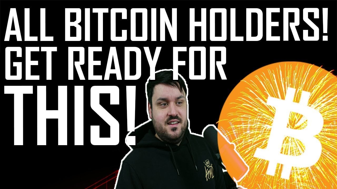 All Bitcoin Holders - GET READY FOR THIS!