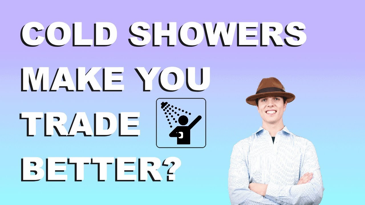 Can Cold Showers Make You Trade Better?