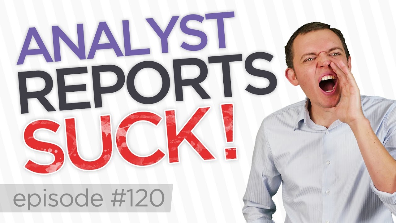 Ep 120: Why Trading from Analyst Reports is a BAD Idea!