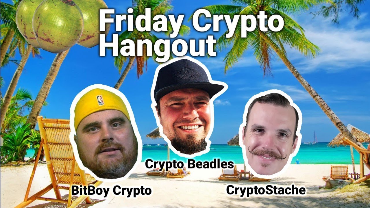 Friday Crypto Hangout with Crypto Beadles & Crypto Stache | BitBoy Crypto Livestream