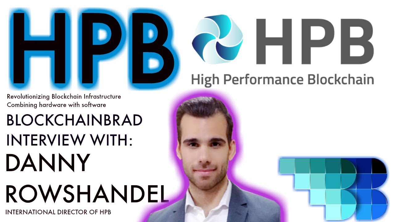 HPB Blockchain | BlockchainBrad Exclusive Interview | Crypto News | Update