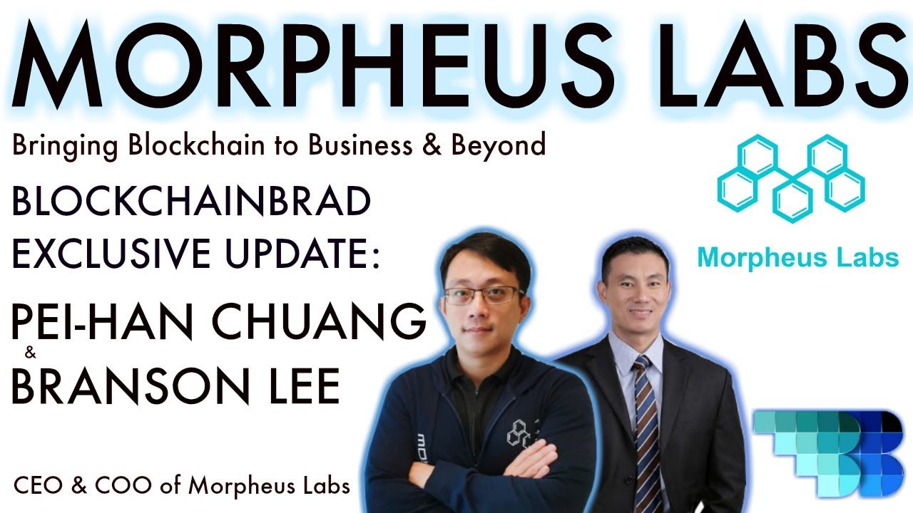 Morpheus Labs  | BlockchainBrad |  Full Stack Blockchain Service Solution for Enterprise | BPaaS