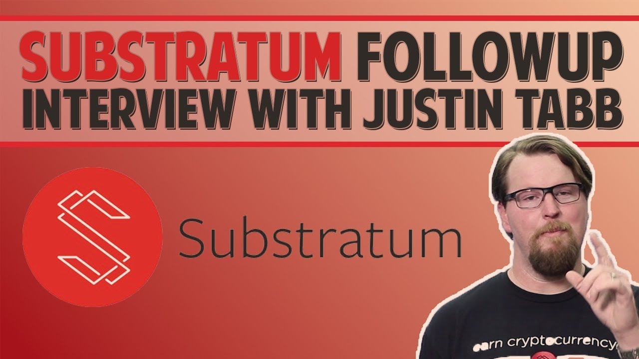 Substratum (SUB) - Followup interview with Justin Tabb