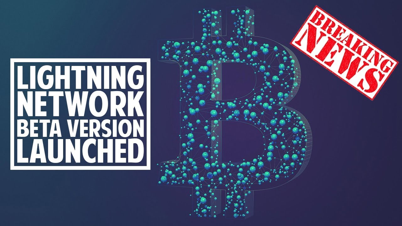 BREAKING NEWS: Bitcoin's Lightning Network Beta Launched!