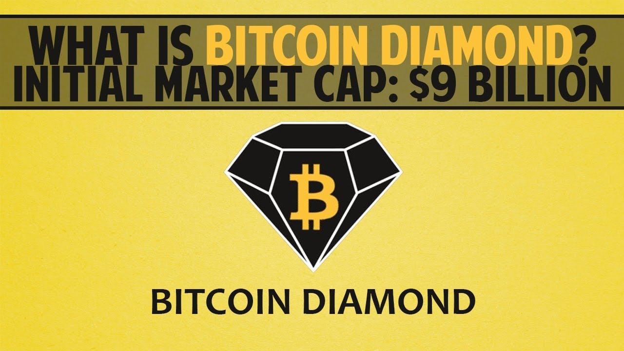 Bitcoin Diamond (BCD) - What is it? $9 billion initial market cap