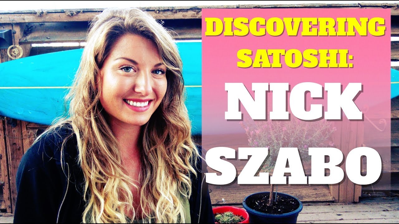 Discovering Satoshi: Nick Szabo