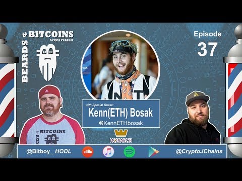 Kickin it with Kenn Bosak - Beards & Bitcoins Episode 37