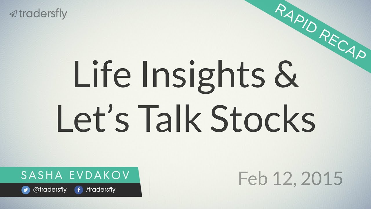 Life Insights for Stocks & Let's Talk Stocks