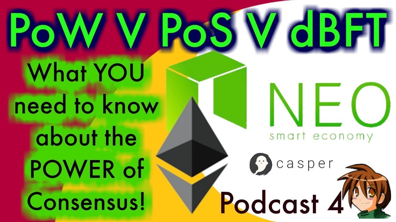 NEO NEWS: A fan Neo? Proof of Work vs Proof of Stake and more. PoW V PoS V dBFT and more!