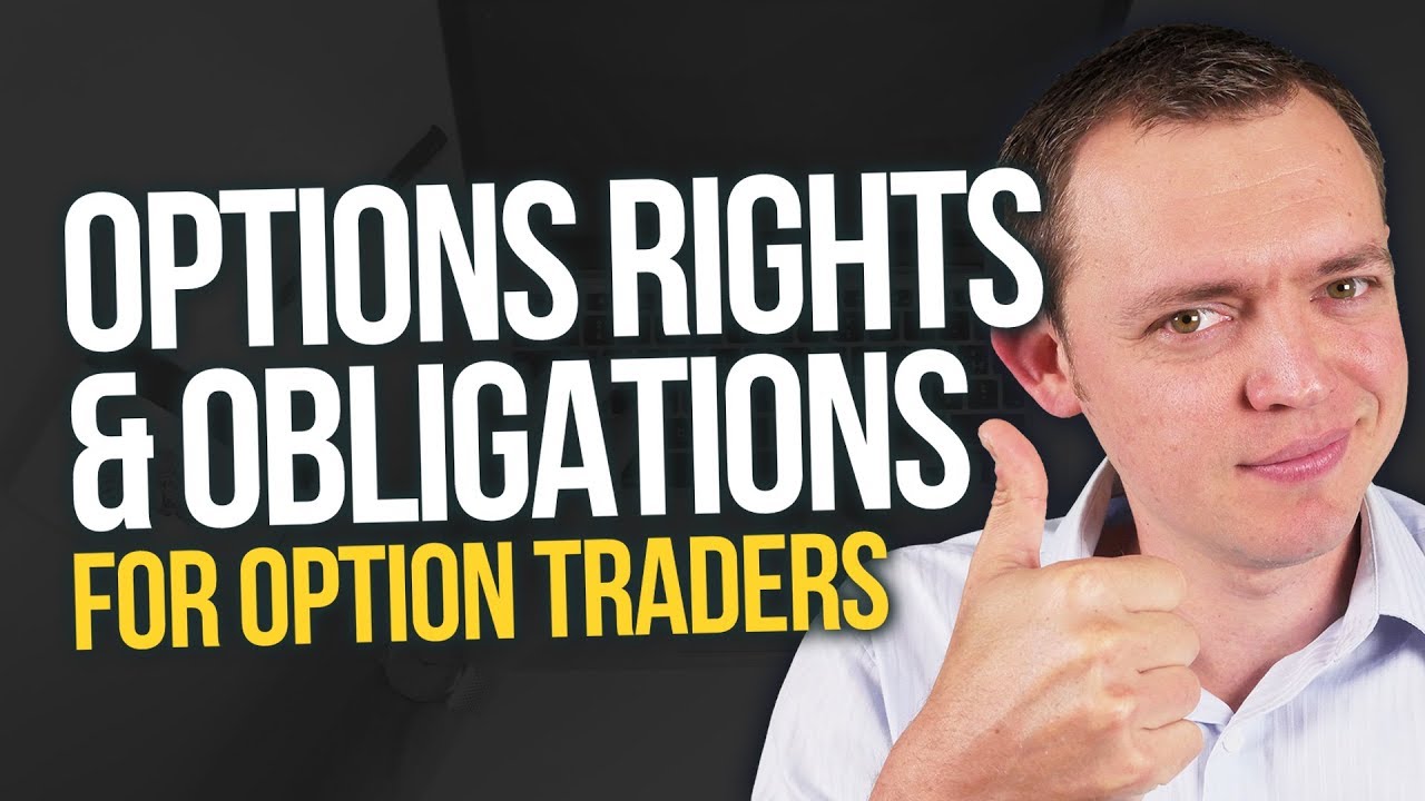 Options Rights & Obligations for Option Traders Explained Ep 244