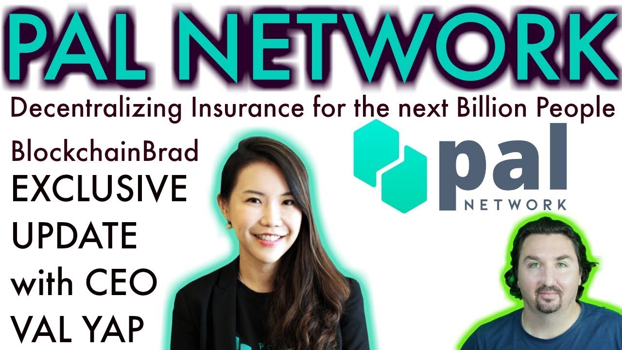 Pal Network UPDATE | BlockchainBrad Exclusive with CEO Val Yap | Dual Layered Protocol | $PAL