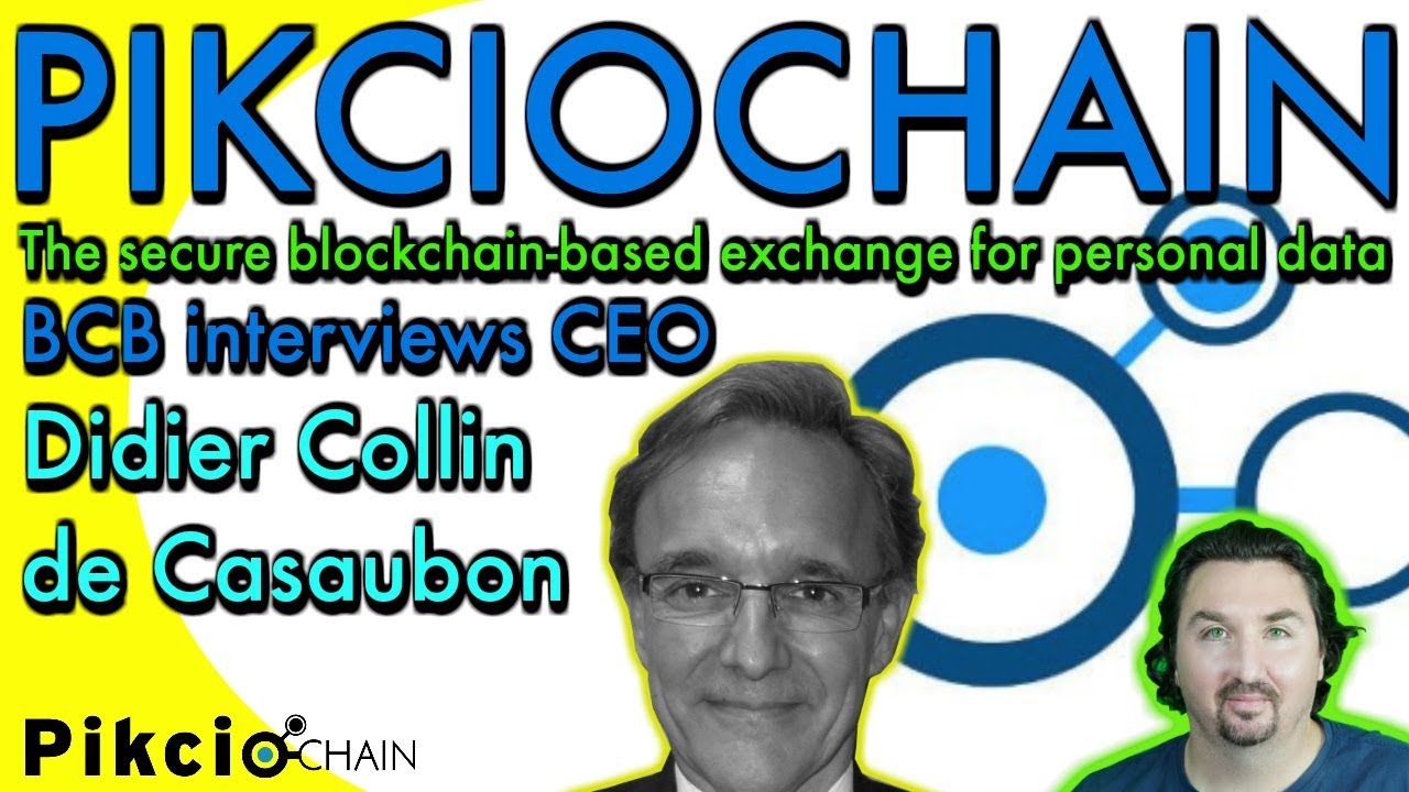 PikcioChain CEO Didier chats with BCB about their monetized personal data blockchain marketplace