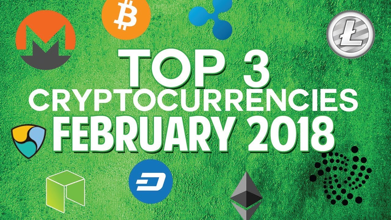 Top 3 cryptocurrencies: February 2018 (Lisk & more)