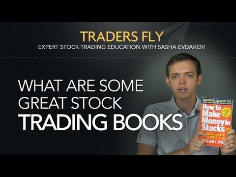 What Are Great Stock Trading Books To Learn From?