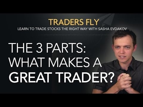 What Makes a Great Trader: 3 Parts + The Inner Game and Outer Game