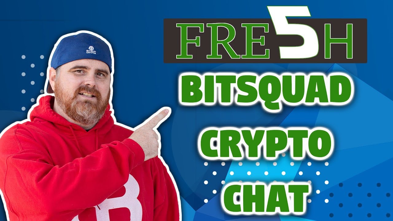 BitSquad Crypto Chat Livestream | Fresh 5 Crypto News Stories