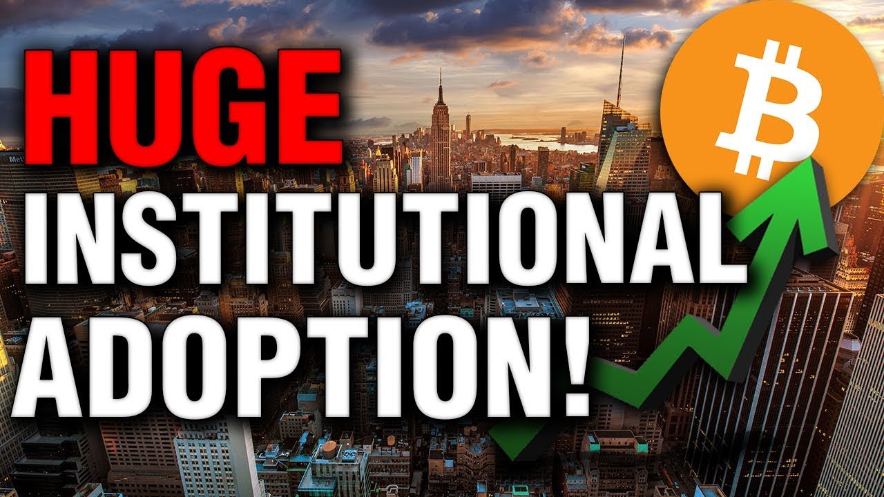 HUGE Institutional Bitcoin Adoption!
