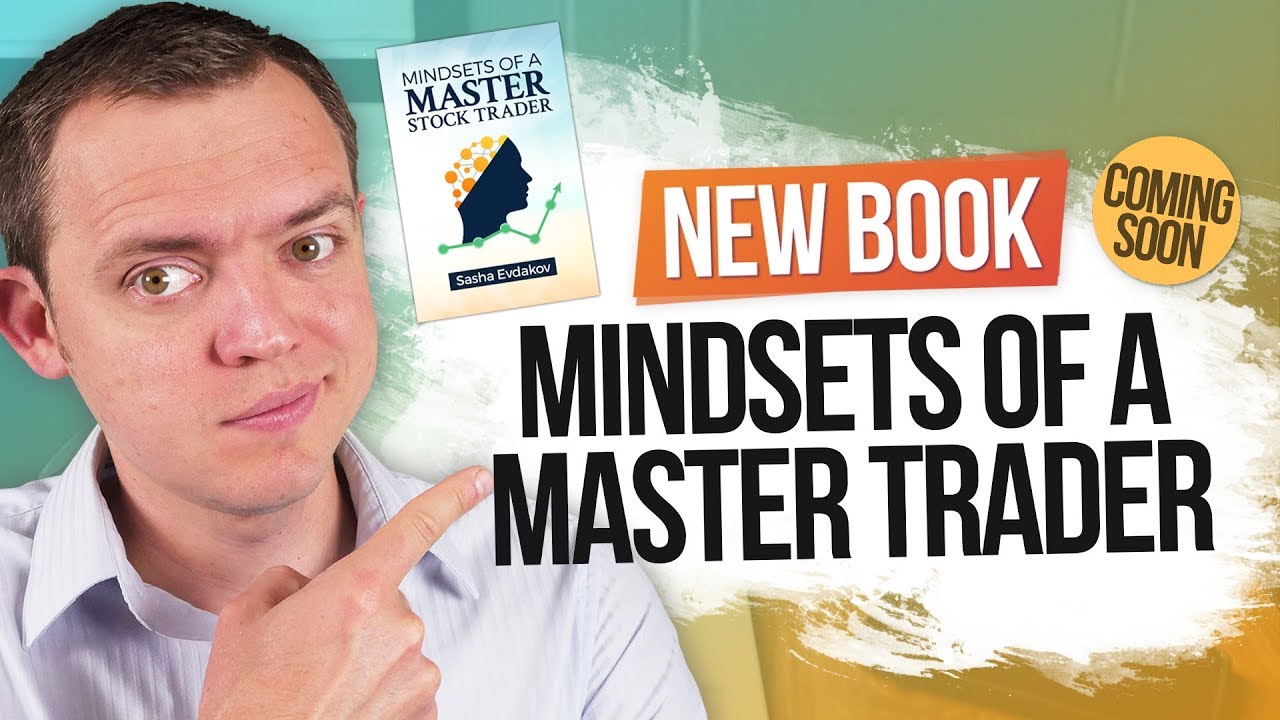 Mindsets of a Master Stock Trader Book - Coming in 7 Days!