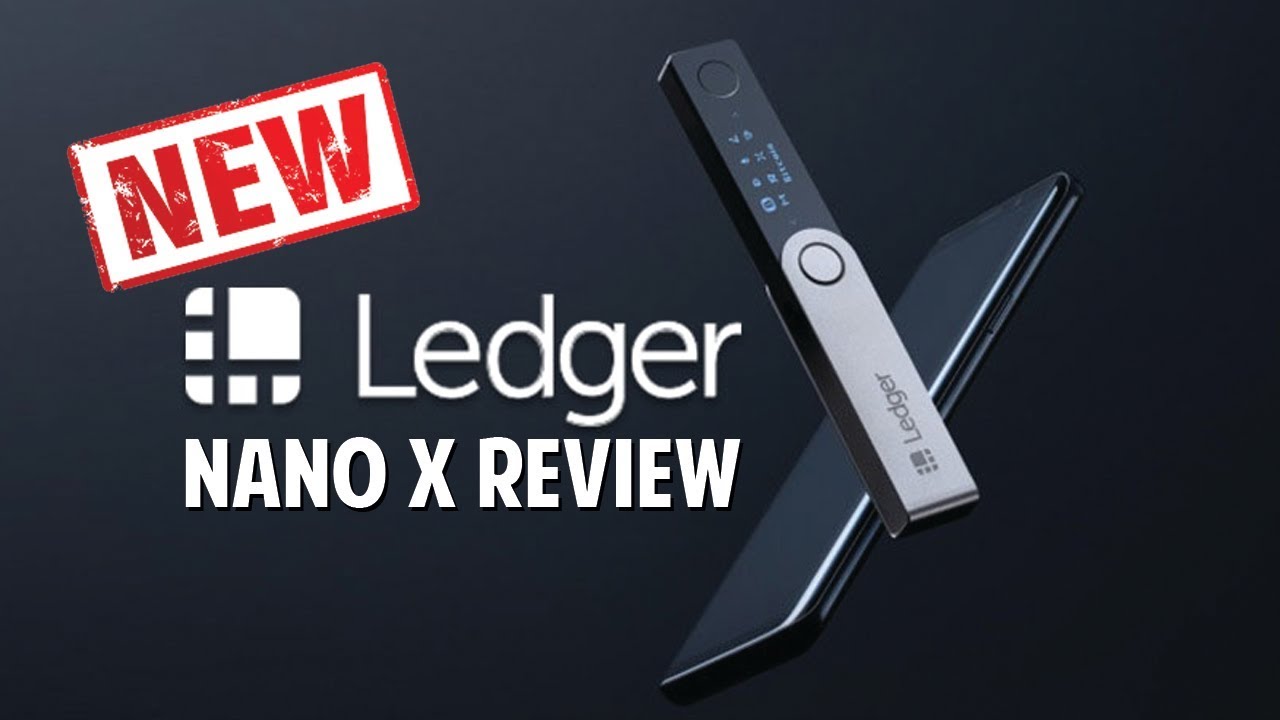 NEW: Ledger Nano X Review (preorder available)
