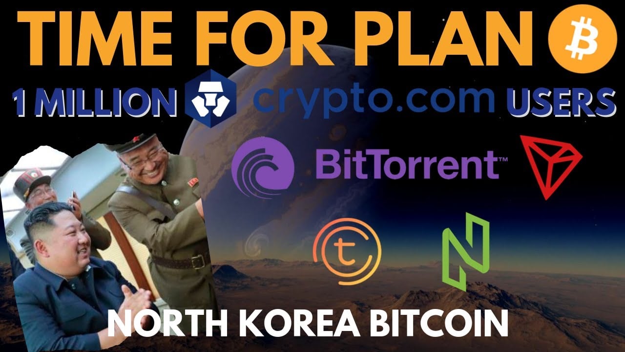 วางแผน ₿ ด้วย Crypto.Com! เกาหลีเหนือ Bitcoin? BitTorrent เปิดตัว! Nuls 2.0, Tomochain - ข่าว bitcoin