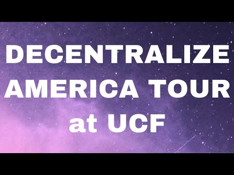 Decentralize America Tour at UCF