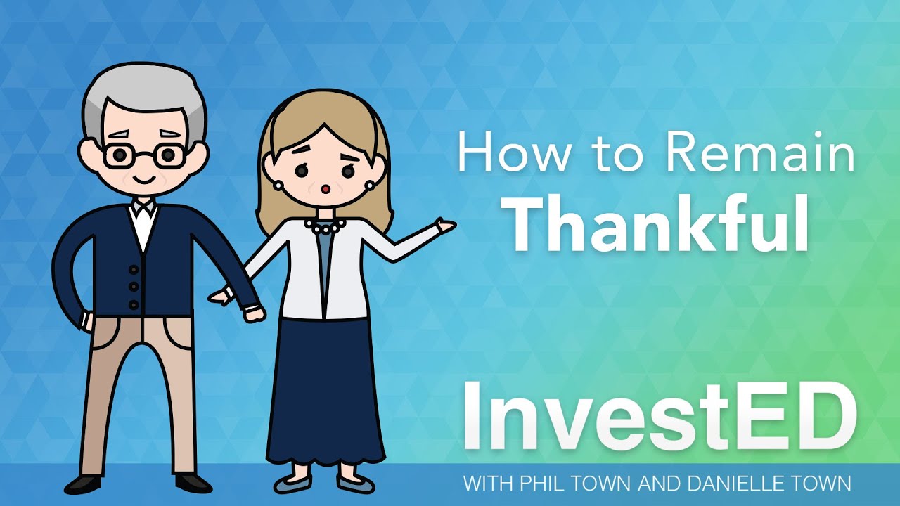 How Being Thankful Makes You Rich | Phil Town
