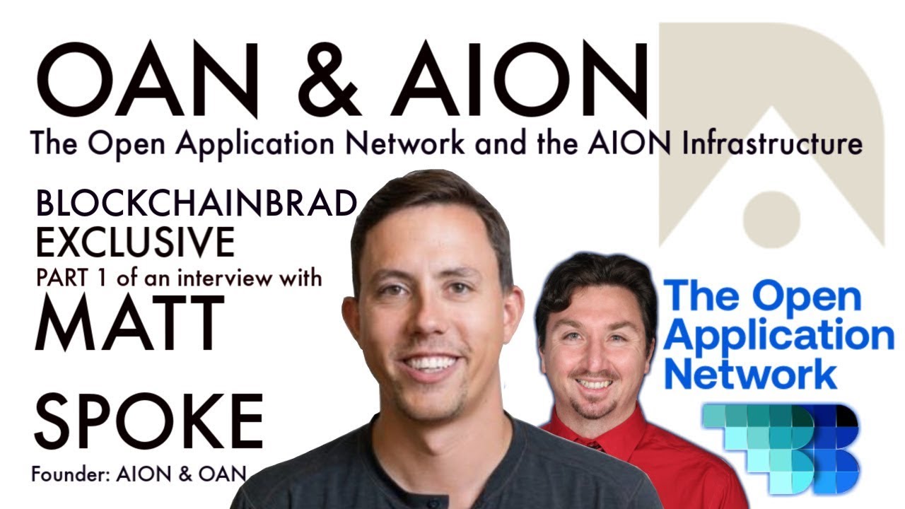 OAN | Open Applications Network | AION | Open Apps | AION | Crypto Interview | Matt Spoke