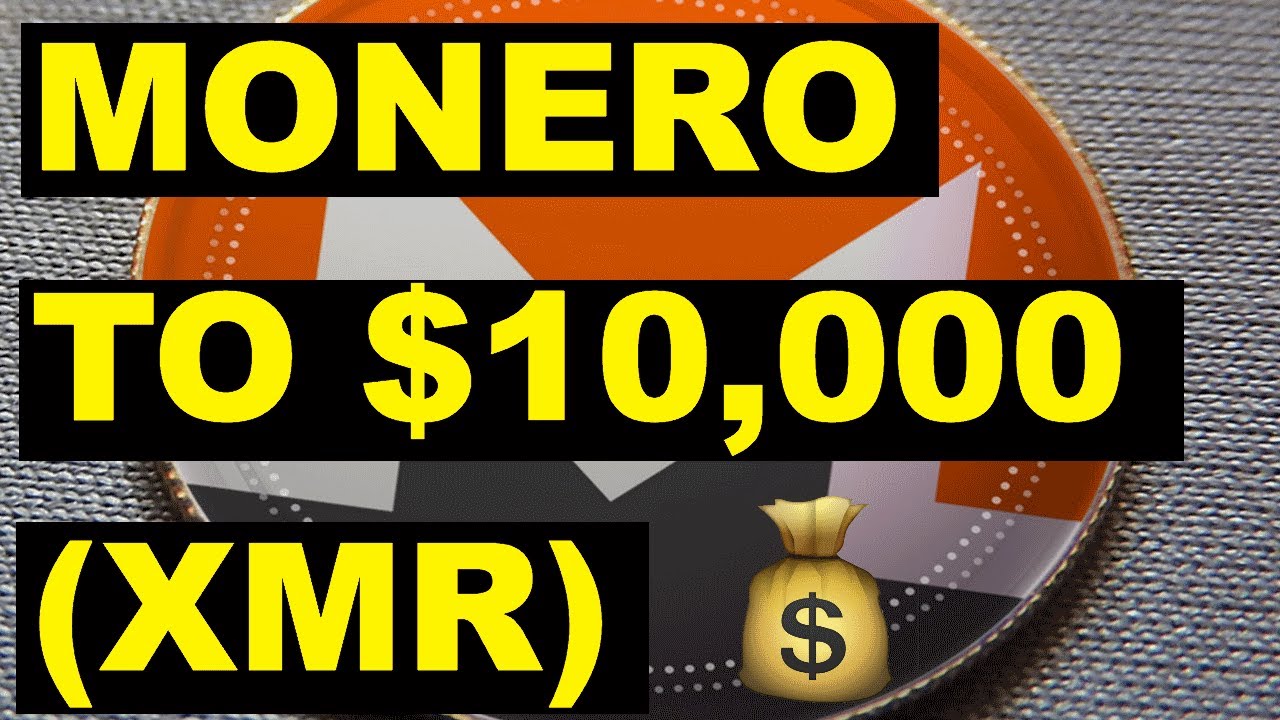 3 Reasons Monero Will Hit $10,000 (XMR)