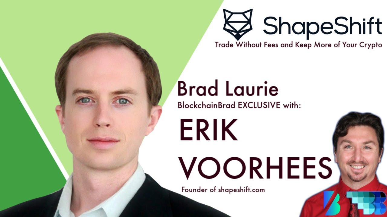 Erik Voorhees | BlockchainBrad | Shapeshift | BlockVera Bitcoin | Ethereum Bitcoin Beyond Maximalism