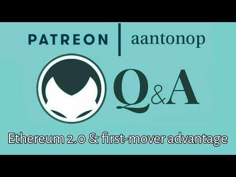 Ethereum Q&A: Ethereum 2.0 and first-mover advantage