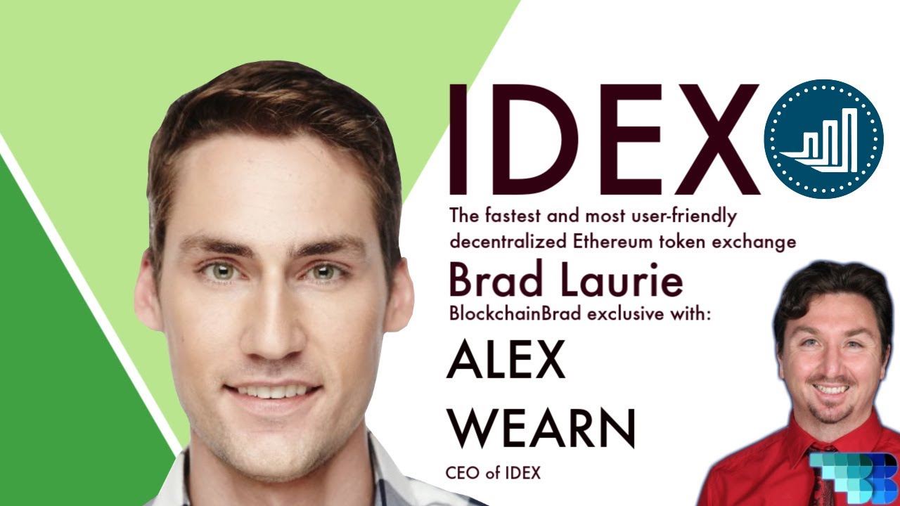 IDEX |  Decentralized Smart Contract Exchange | Alex Wearn | Crypto Interview | BlockchainBrad | DEX