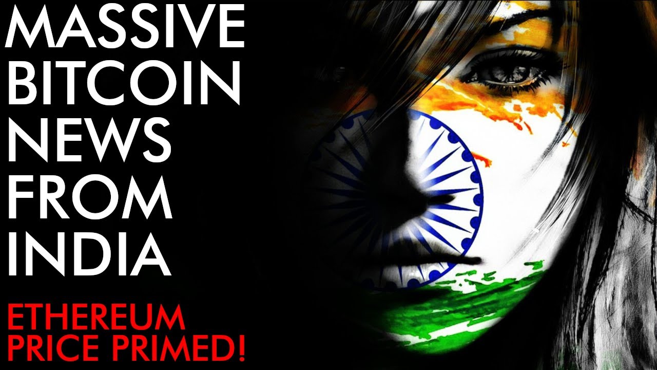 MASSIVE Bitcoin News From India! + Ethereum Price Primed