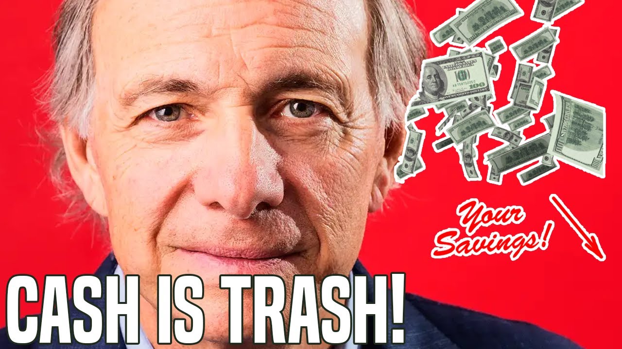 Preserving Wealth | Ray Dalio Says "Cash Is Trash"