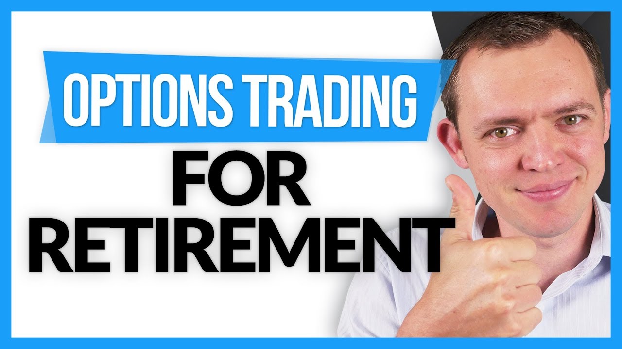 Why Option Trading for Retirement Income is GREAT!