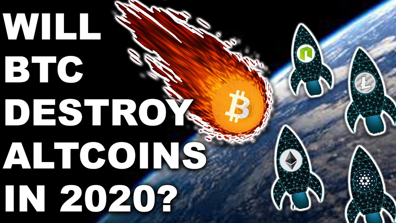 Will Bitcoin Destroy Altcoins in 2020? | Why I Believe They Will Survive