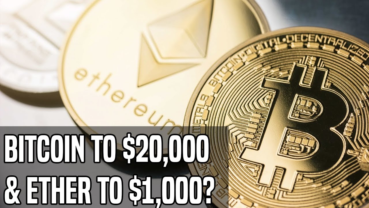 Why I Believe Bitcoin Will Be At $20K & Ethereum Over $1,000 By The End Of 2020