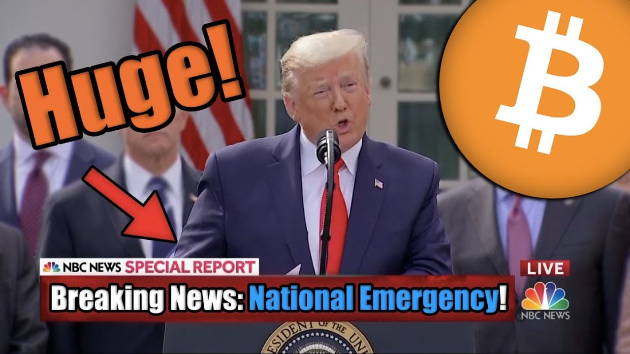 President Trump Just Declared A National Emergency - Everything You MUST KNOW If You Hold Bitcoin