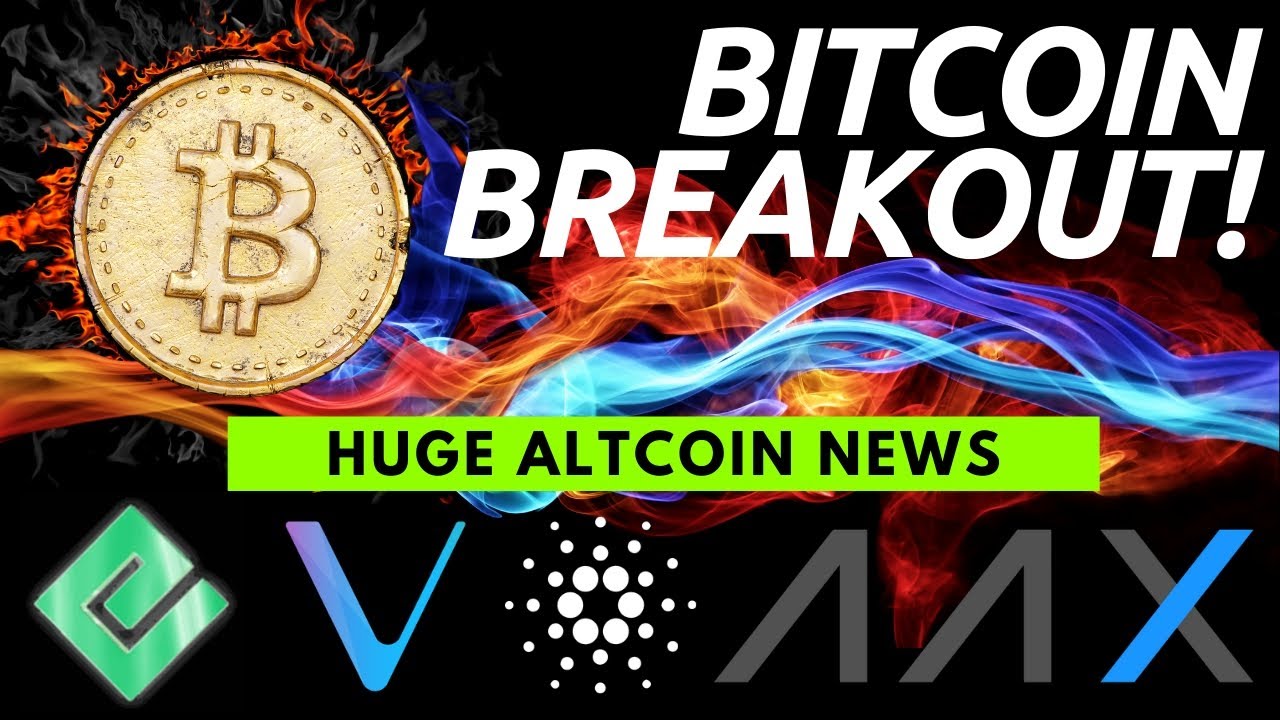 Bitcoin is on FIRE!! HUGE Altcoin Updates Vechain, Cardano, Energi, AAX