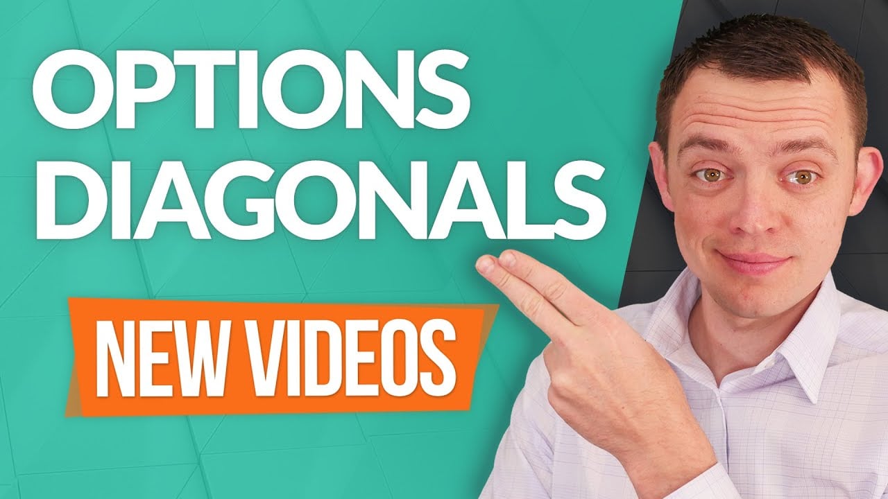 Options Diagonals New Videos RELEASED!