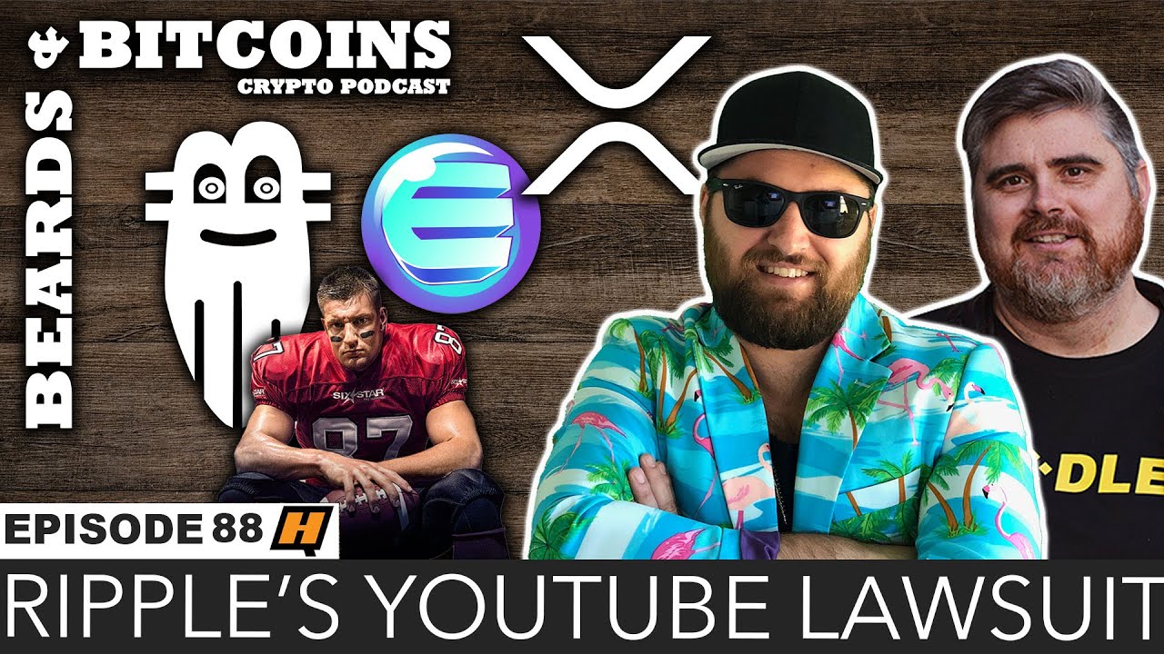 XRP Suing YouTube Plus Why Enjin is the Key to Adoption